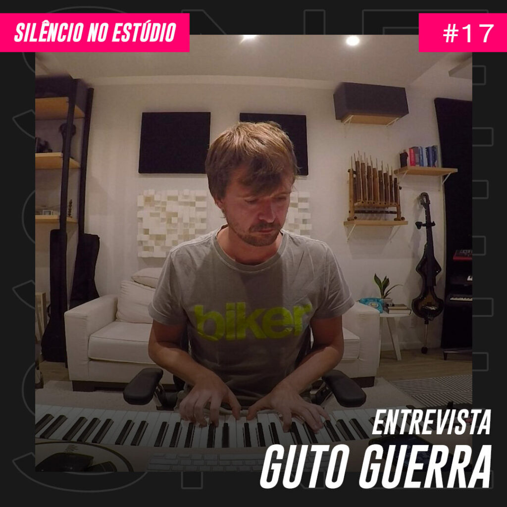 Episódio #17 – Entrevista com Guto Guerra (Produtor Musical & Apresentador do Música na Mochila do Canal Bis)