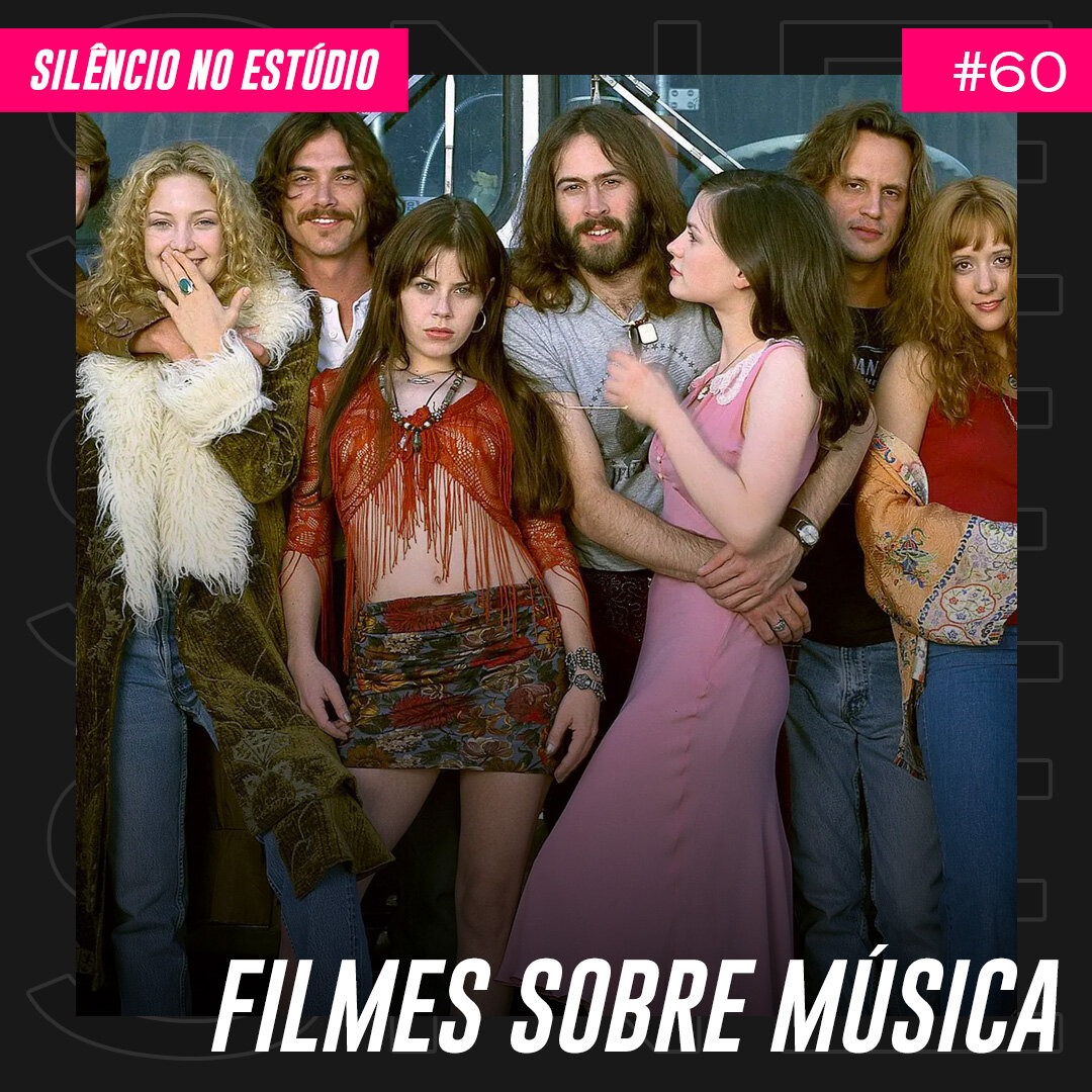 Episódio #60 – Filmes Sobre Música