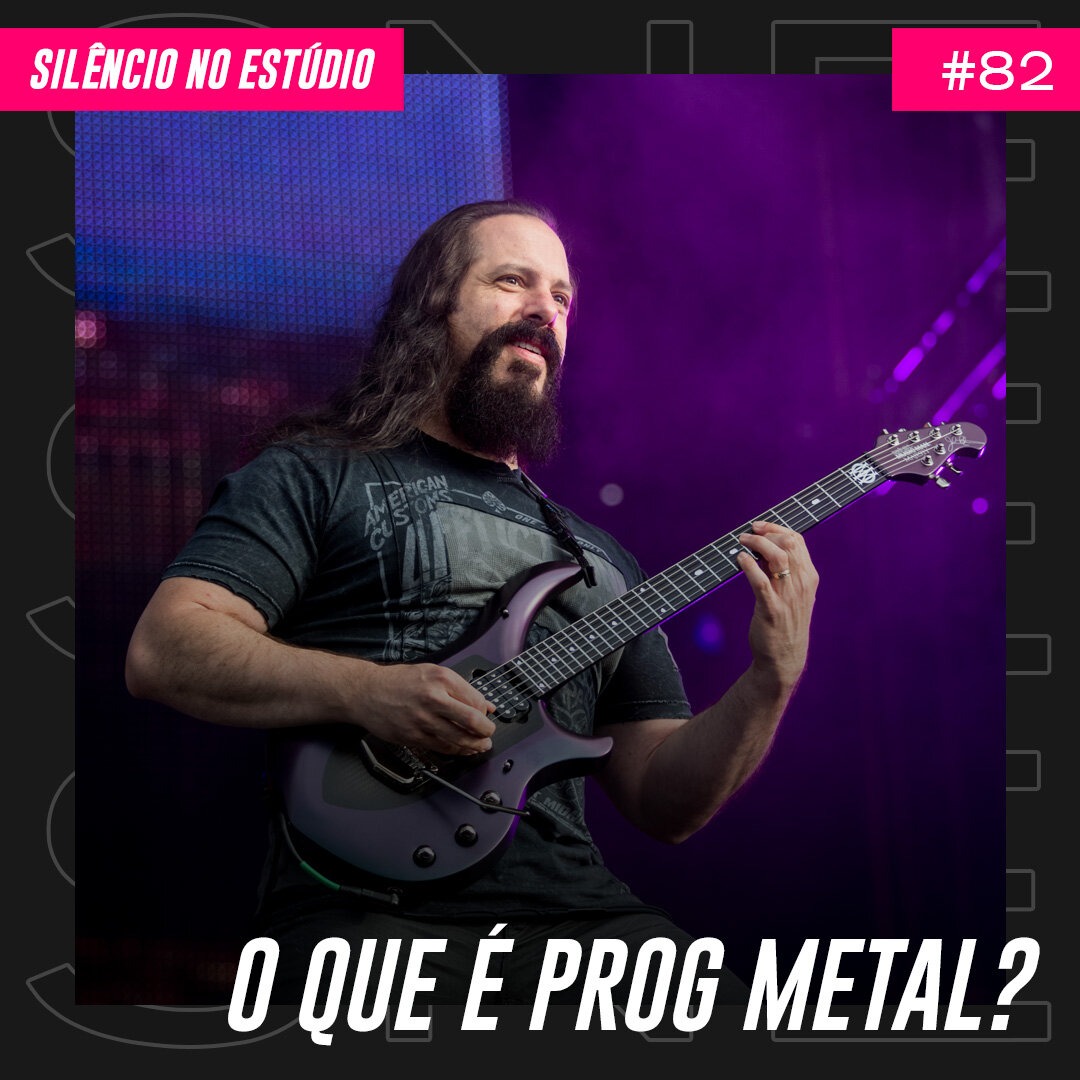 Episódio #82 – O Que é Prog Metal?