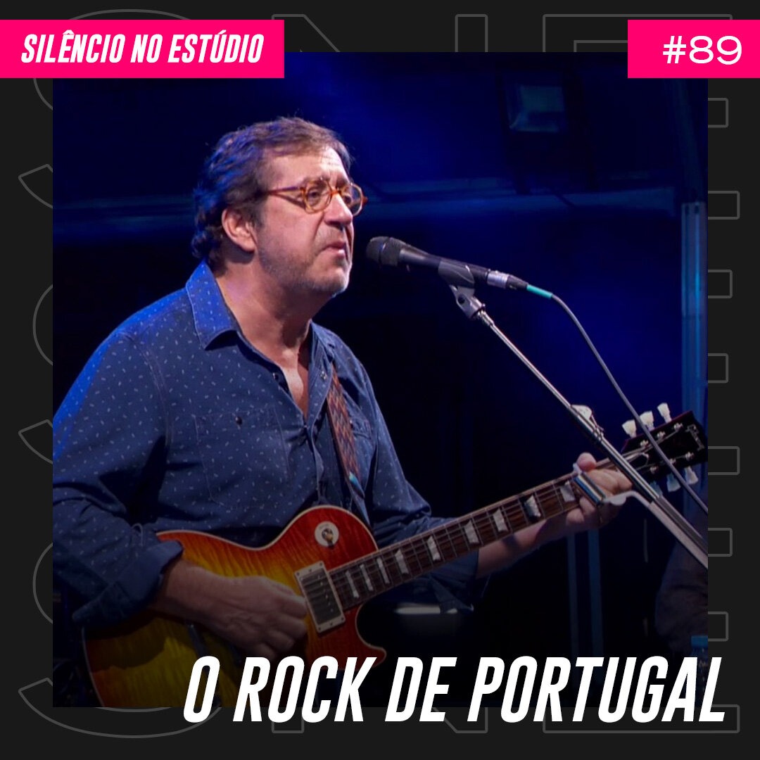 Episódio #89 – O Rock de Portugal