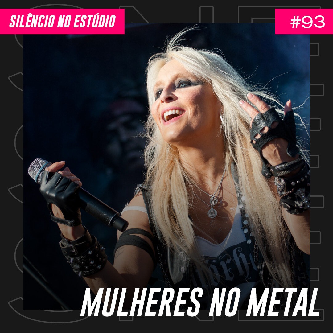 Episódio #93 – Mulheres no Metal