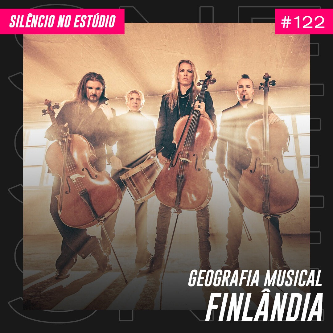 Episódio #122 – Geografia Musical – Finlândia