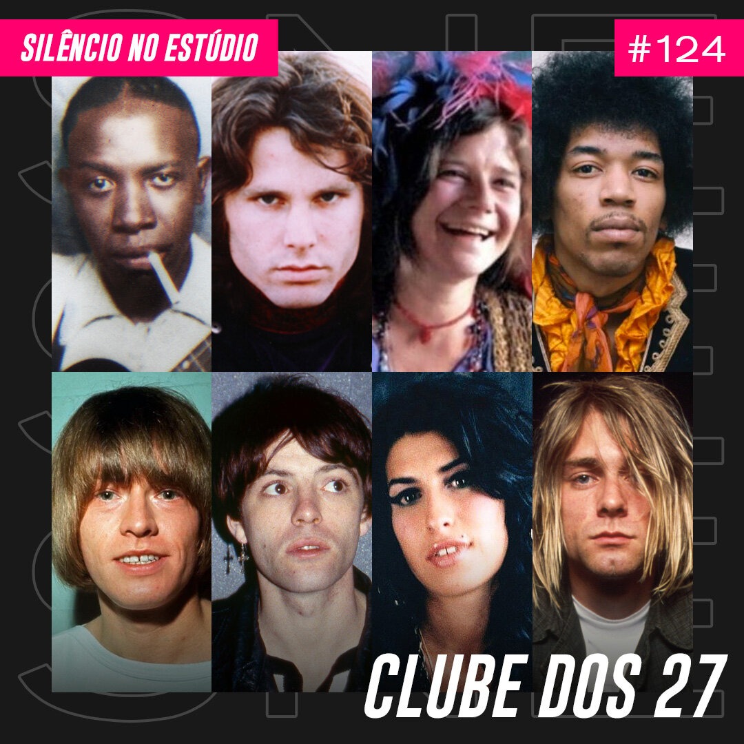 Episódio #124 – Clube dos 27