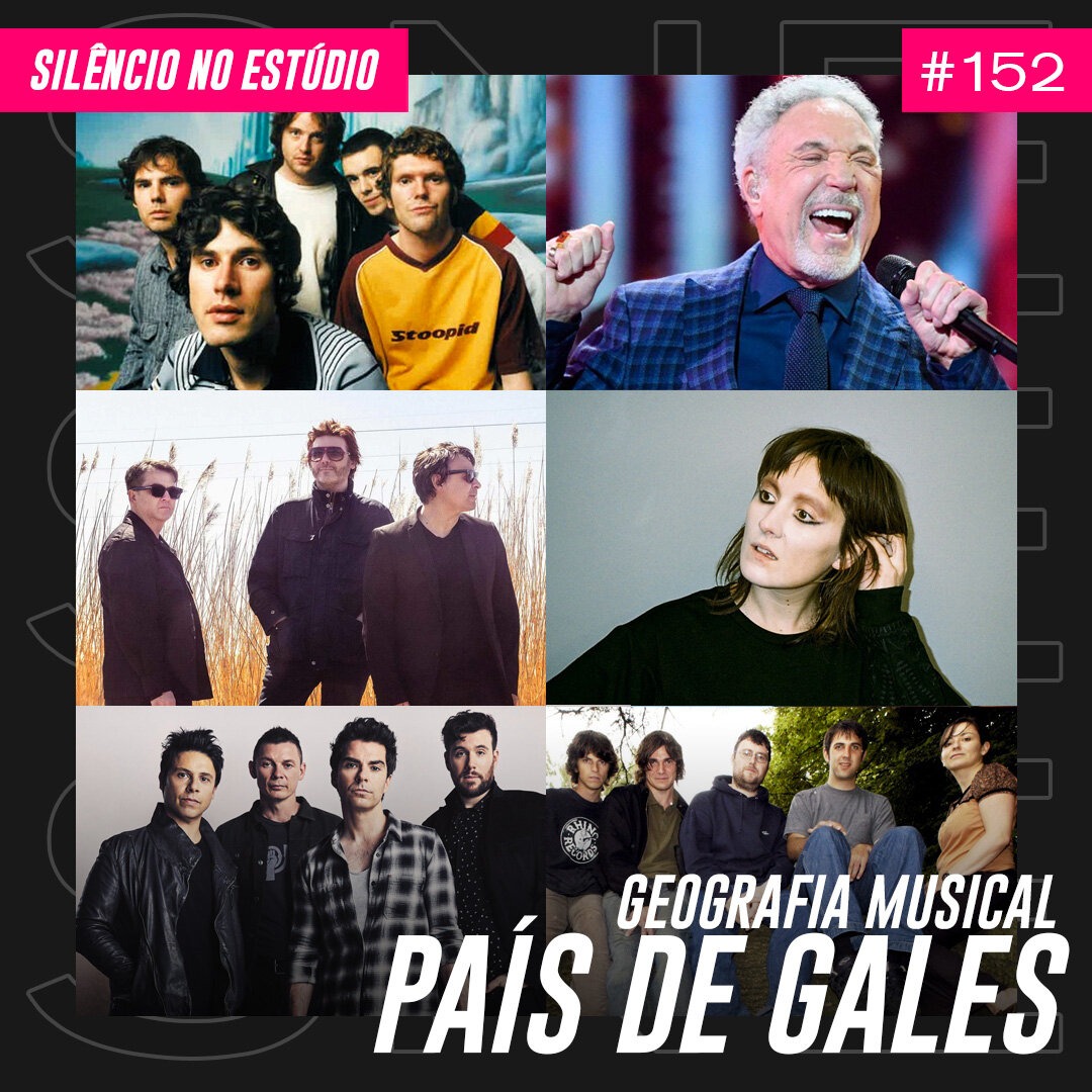 Episódio #152 – Geografia Musical – País de Gales