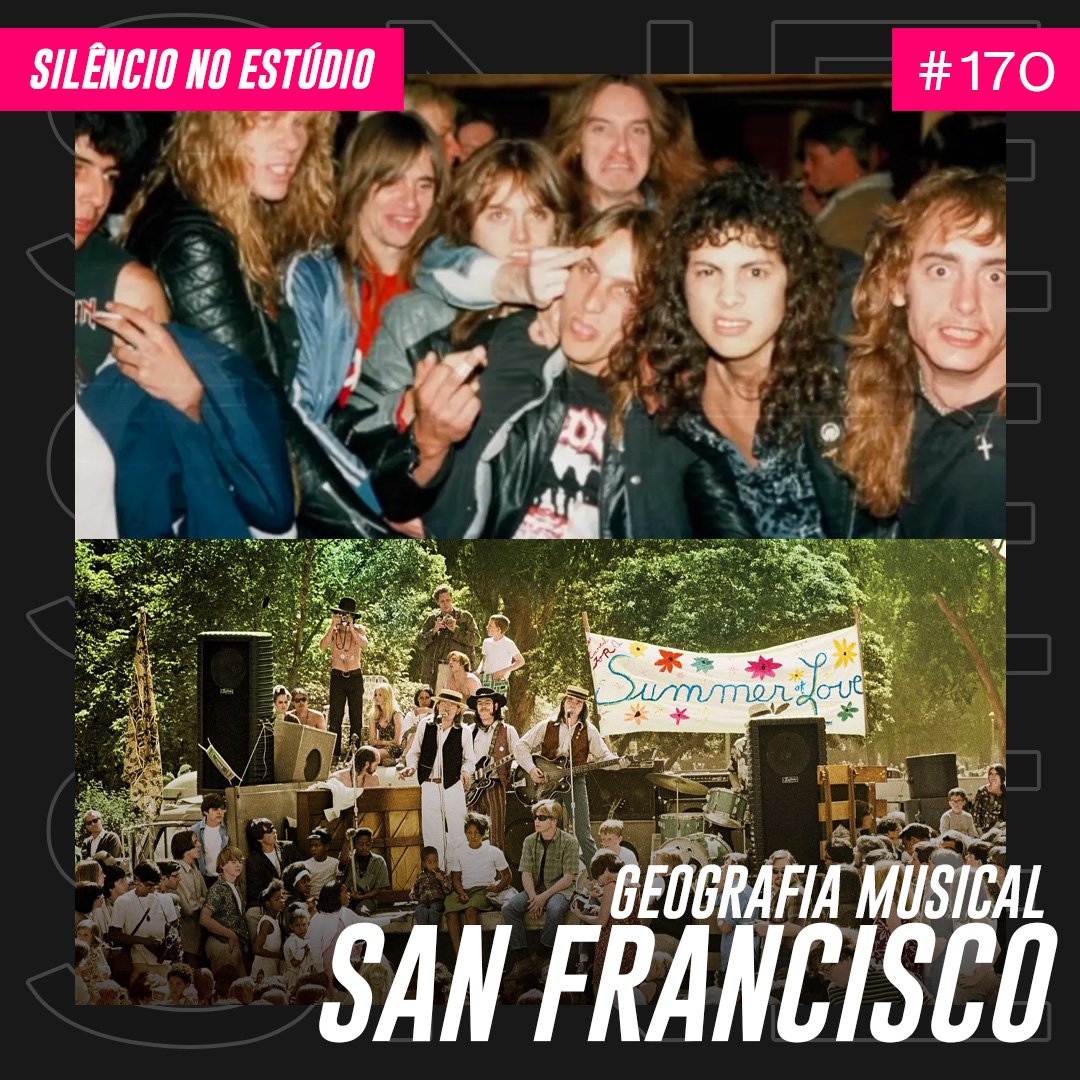 Episódio #170 – Geografia Musical – San Francisco Bay Area