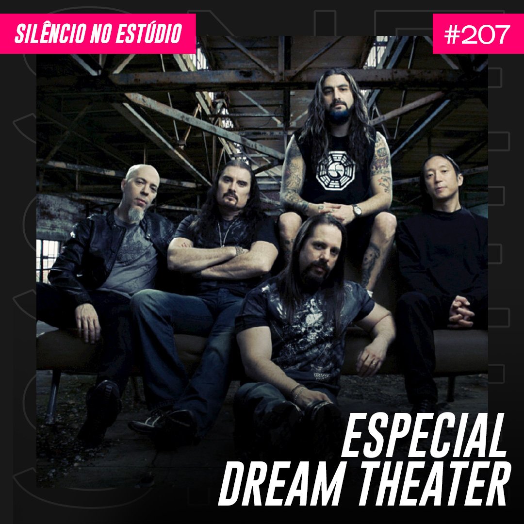 Episódio #207 – Especial Dream Theater