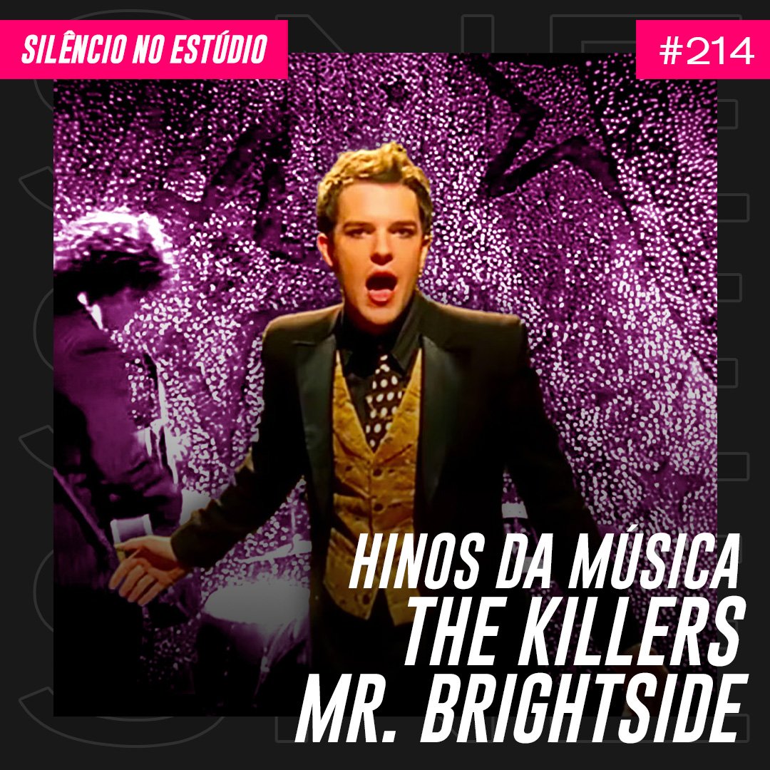 Episódio #214 – Hinos da Música – Mr. Brightside – The Killers (Feat. Bárbara Sbrissia)